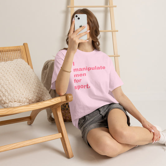 I Manipulate Men For Sport T-Shirt — Funny Sarcastic Graphic Tee