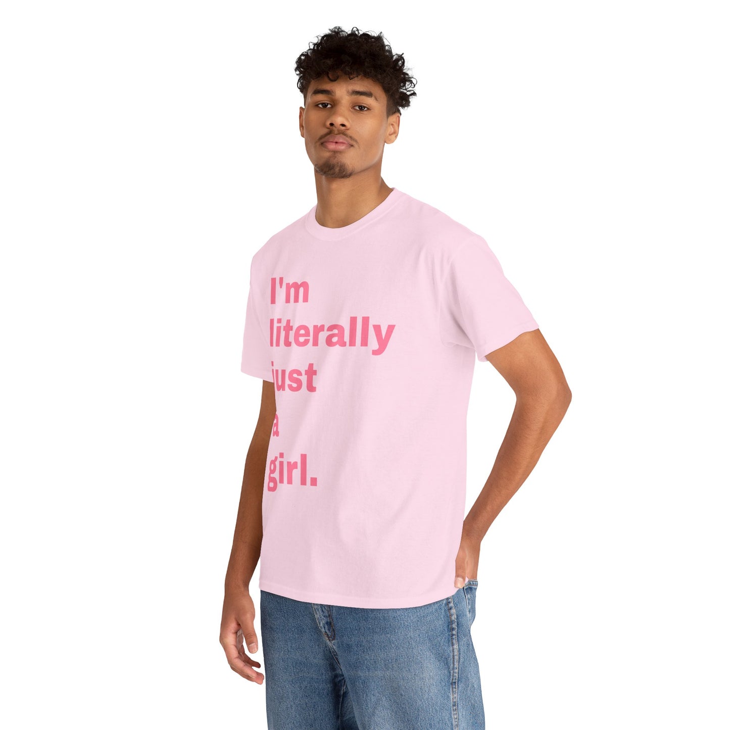 "I'm Just a Girl" Tee — Graphic T-Shirt
